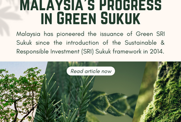 Malaysia’s Progress in Green Sukuk