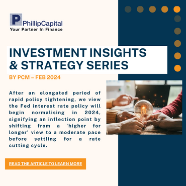 Investment Insights and Strategy Series by PCM – Feb 2024