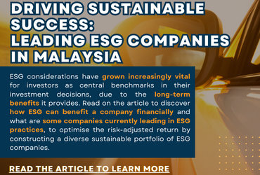 Driving Sustainable Success: Leading ESG companies in Malaysia