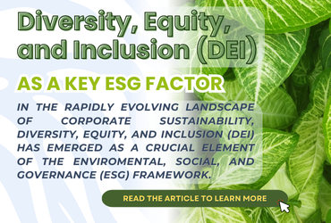 Diversity, Equity, and Inclusion (DEI) as a Key ESG Factor