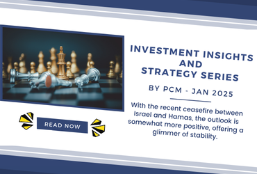 Investment Insights and Strategy Series by PCM – January 2025