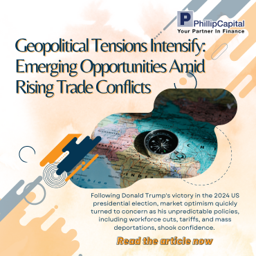 Geopolitical Tensions Intensify: Emerging Opportunities Amid Rising Trade Conflicts