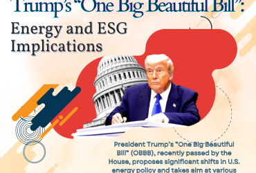 Trump’s “One Big Beautiful Bill”: Energy and ESG Implications