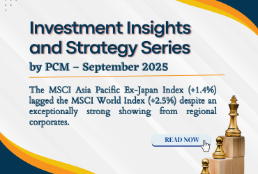 Investment Insights and Strategy Series by PCM – September 2025