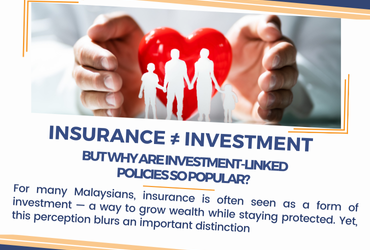 Insurance ≠ Investment — But Why Are Investment-Linked Policies So Popular?